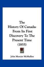 The History Of Canada