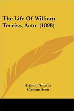 The Life Of William Terriss, Actor (1898)