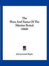 The Flora And Fauna Of The Silurian Period (1868)