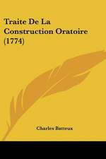 Traite De La Construction Oratoire (1774)