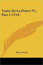 Traite De La Priere V1, Part 1 (1714)