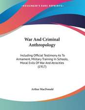 War And Criminal Anthropology