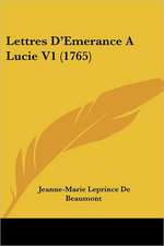 Lettres D'Emerance A Lucie V1 (1765)