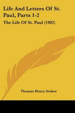 Life And Letters Of St. Paul, Parts 1-2