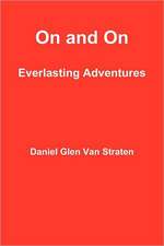 On and on: Everlasting Adventures