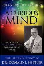 A Curious Mind: The Life and Legacy of Dr. Donald J. Shetler