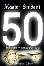 Master Student Mastery 50 Mentorship Keys