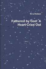 Fathered by God