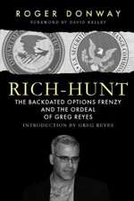 Rich-Hunt: The Backdated Options Frenzy and the Ordeal of Greg Reyes