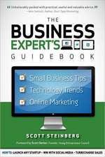 Business Expert's Guidebook: Small Business Tips, Technology Trends and Online Marketing