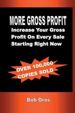 More Gross Profit