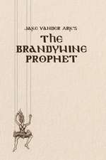 The Brandywine Prophet