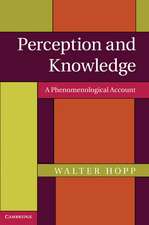 Perception and Knowledge: A Phenomenological Account