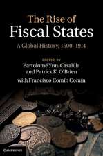 The Rise of Fiscal States: A Global History, 1500–1914