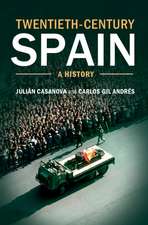 Twentieth-Century Spain: A History