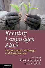 Keeping Languages Alive: Documentation, Pedagogy and Revitalization