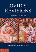 Ovid's Revisions: The Editor as Author