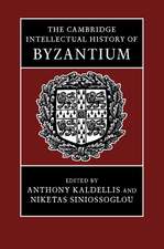 The Cambridge Intellectual History of Byzantium