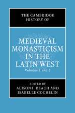 The Cambridge History of Medieval Monasticism in the Latin West 2 Volume Hardback Set