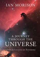 A Journey through the Universe: Gresham Lectures on Astronomy