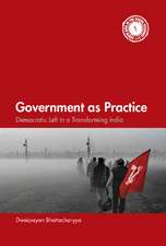 Government as Practice