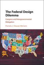 The Federal Design Dilemma: Congress and Intergovernmental Delegation