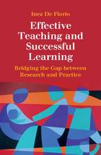 Effective Teaching and Successful Learning: Bridging the Gap between Research and Practice