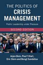 The Politics of Crisis Management: Public Leadership under Pressure