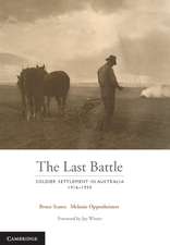 The Last Battle: Soldier Settlement in Australia 1916–1939