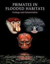 Primates in Flooded Habitats: Ecology and Conservation