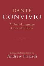 Dante: Convivio: A Dual-Language Critical Edition