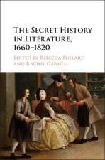 The Secret History in Literature, 1660–1820