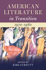 American Literature in Transition, 1970–1980