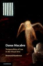 Danse Macabre: Temporalities of Law in the Visual Arts