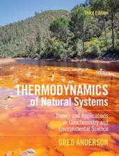 Thermodynamics of Natural Systems: Theory and Applications in Geochemistry and Environmental Science