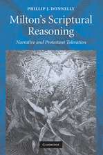 Milton's Scriptural Reasoning: Narrative and Protestant Toleration