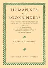 Humanists and Bookbinders: The Origins and Diffusion of Humanistic Bookbinding, 1459–1559