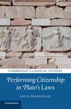 Performing Citizenship in Plato's Laws