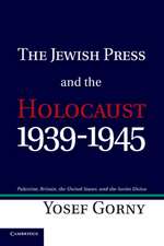 The Jewish Press and the Holocaust, 1939–1945