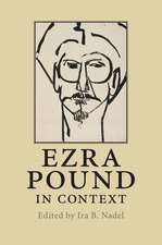 Ezra Pound in Context