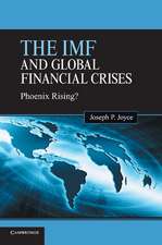 The IMF and Global Financial Crises: Phoenix Rising?