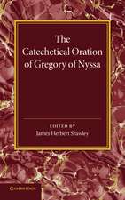 The Catechetical Oration of Gregory of Nyssa