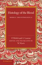 Histology of the Blood: Normal and Pathological