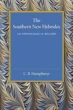 The Southern New Hebrides: An Ethnological Record