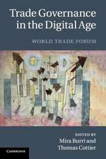 Trade Governance in the Digital Age: World Trade Forum