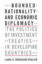 Bounded Rationality and Economic Diplomacy: The Politics of Investment Treaties in Developing Countries