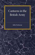 A Short Account of Canteens in the British Army