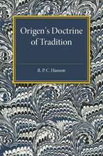 Origen's Doctrine of Tradition