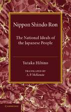 Nippon Shindo Ron: Or, The National Ideals of the Japanese People