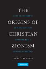 The Origins of Christian Zionism